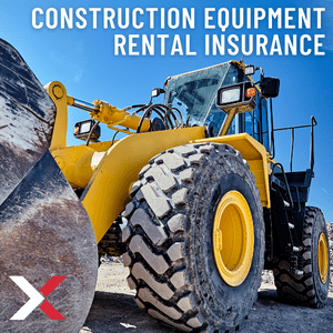 construction equipment rental insurance